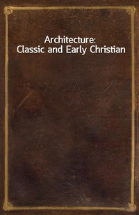 Architecture: Classic and Early Christian (커버이미지)