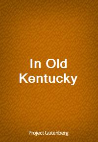 In Old Kentucky (커버이미지)