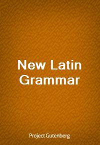 New Latin Grammar (Ŀ̹)