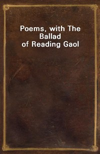 Poems, with The Ballad of Reading Gaol (Ŀ̹)