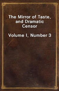 The Mirror of Taste, and Dramatic CensorVolume I, Number 3 (커버이미지)