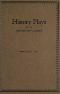 History Plays for the Grammar Grades (커버이미지)