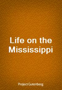 Life on the Mississippi (Ŀ̹)