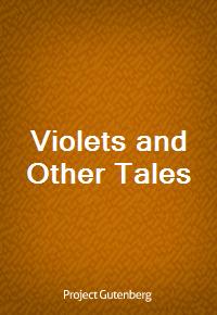 Violets and Other Tales (Ŀ̹)