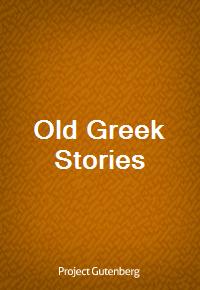 Old Greek Stories (Ŀ̹)