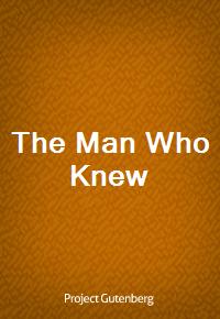 The Man Who Knew (Ŀ̹)