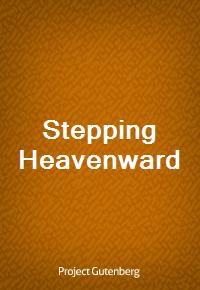 Stepping Heavenward (Ŀ̹)