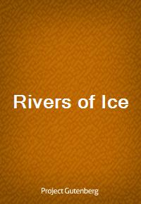 Rivers of Ice (Ŀ̹)