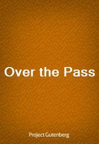 Over the Pass (Ŀ̹)