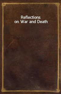 Reflections on War and Death (Ŀ̹)