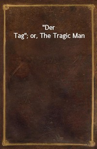 Der Tag; or, The Tragic Man (커버이미지)