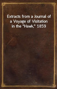 Extracts from a Journal of a Voyage of Visitation in the"Hawk," 1859 (커버이미지)