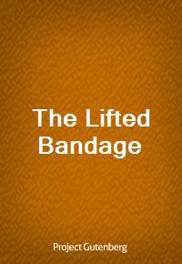 The Lifted Bandage (Ŀ̹)