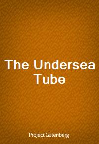 The Undersea Tube (Ŀ̹)