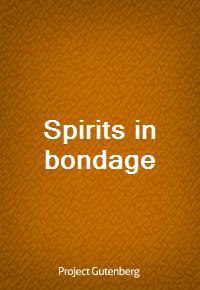 Spirits in bondage (Ŀ̹)