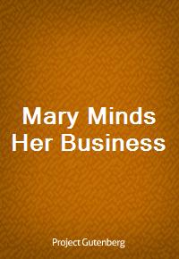 Mary Minds Her Business (Ŀ̹)