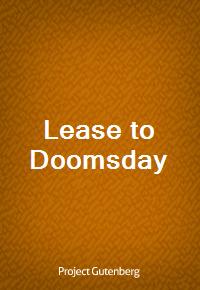 Lease to Doomsday (Ŀ̹)