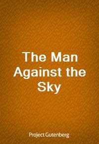 The Man Against the Sky (Ŀ̹)