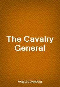 The Cavalry General (Ŀ̹)