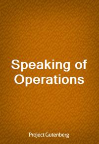 Speaking of Operations (Ŀ̹)