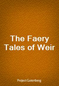 The Faery Tales of Weir (Ŀ̹)