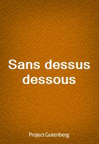 Sans dessus dessous (Ŀ̹)