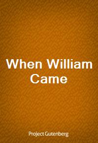 When William Came (Ŀ̹)