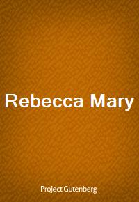 Rebecca Mary (Ŀ̹)