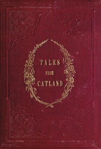 Tales From Catland, for Little Kittens (Ŀ̹)