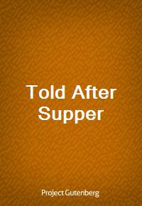 Told After Supper (Ŀ̹)