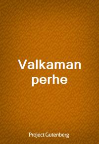 Valkaman perhe (Ŀ̹)