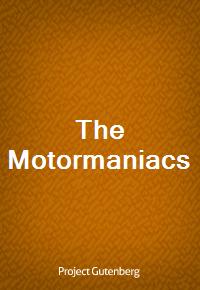 The Motormaniacs (Ŀ̹)