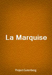 La Marquise (Ŀ̹)