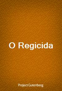 O Regicida (Ŀ̹)