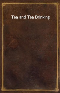 Tea and Tea Drinking (Ŀ̹)