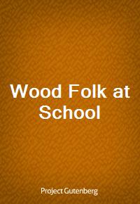 Wood Folk at School (Ŀ̹)