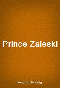 Prince Zaleski (Ŀ̹)