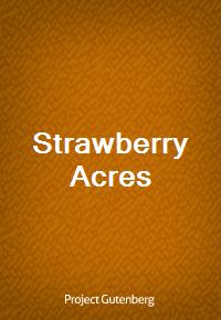 Strawberry Acres (Ŀ̹)