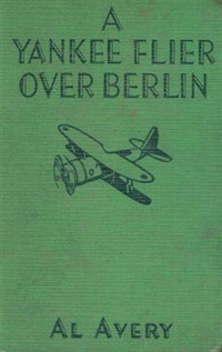 A Yankee Flier Over Berlin (커버이미지)