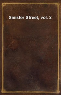 Sinister Street, vol. 2 (Ŀ̹)