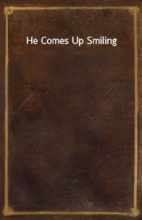 He Comes Up Smiling (커버이미지)