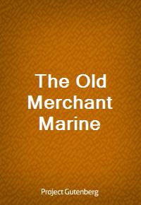 The Old Merchant Marine (Ŀ̹)