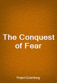 The Conquest of Fear (Ŀ̹)