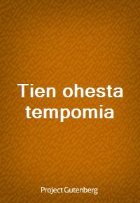 Tien ohesta tempomia (Ŀ̹)