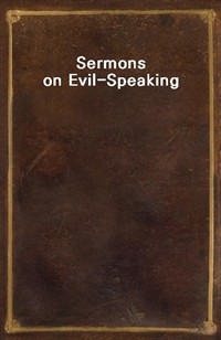 Sermons on Evil-Speaking (Ŀ̹)