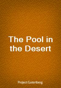 The Pool in the Desert (Ŀ̹)