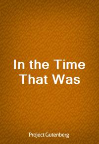 In the Time That Was (커버이미지)