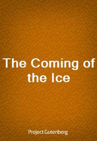 The Coming of the Ice (Ŀ̹)