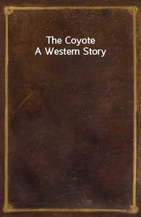 The CoyoteA Western Story (Ŀ̹)