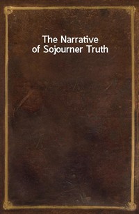 The Narrative of Sojourner Truth (Ŀ̹)